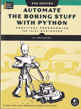 AUTOMATE THE BORING STUFF WITH PYTHON | A L SWEIGART | NO STARCH PRESS
