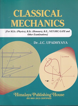 CLASSICAL MECHANICS | J C UPADHYAYA | HIMALAYA