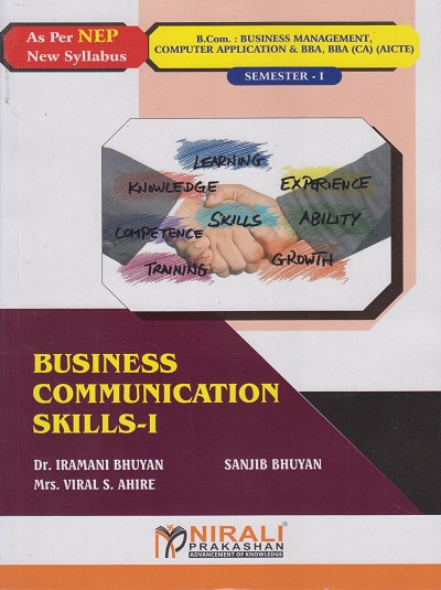 BUSINESS COMMUNICATION SKILLS 1 For B.Com. (Business Management), (Computer Application) and BBA, BBA (CA) - AICTE Semester 1