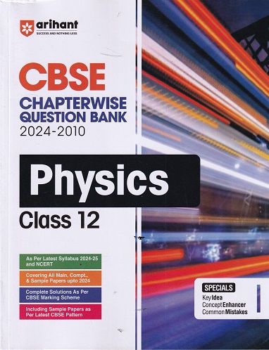 CBSE CHAPTERWISE QUESTION BANK 2024 -2010 PHYSICS CLASS 12 | SK SINGH | ARIHANT