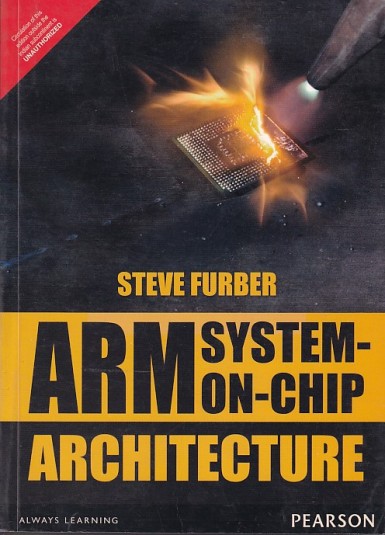 ARM SYSTEM ON CHIP ARCHETECTURE | STEVE FURBER | Pearson