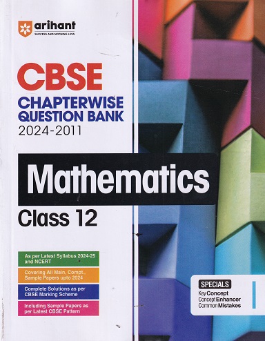 CBSE CHAPTERWISE QUESTION BANK 2024 -2011 MATHEMATICS 12 | LAXMAN PRASAD | ARIHANT