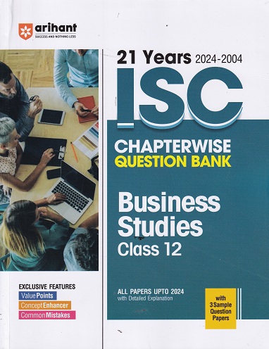 21 YEARS 2024 -2004 ISC CHAPTERWISE TOPICWISE QUESTION BANK BUSINESS STUDIES CLASS 12TH | APEKSHA AGIWAL | ARIHANT
