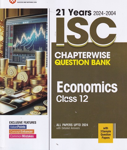 21 YEARS 2024 -2004 ISC CHAPTERWISE QUESTION BANK ECONOMICS CLASS 12TH | PRATIMA JAIN ROY | ARIHANT