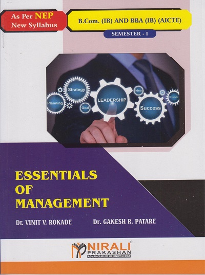 ESSENTIALS OF MANAGEMENT For B.Com. (International Business) and BBA (IB) - AICTE Semester 1
