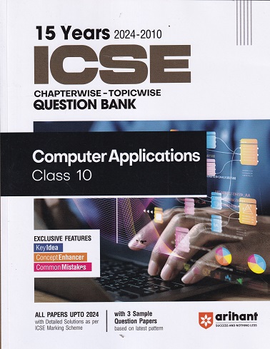 15 YEARS 2024 -2010 ISCE CHAPTERWISE TOPICWISE QUESTION BANK COMPUTER APPLICATION CLASS 10TH | SUPRIYA PATEL | ARIHANT