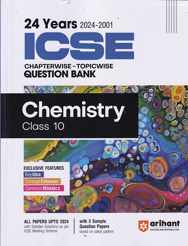 24 YEARS 2024 -2001 ISCE CHAPTERWISE TOPICWISE QUESTION BANK CHEMISTRY CLASS 10TH | SUPRIYA PATEL | ARIHANT