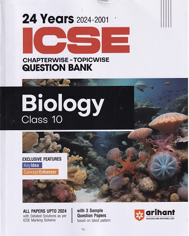 24 YEARS 2024 -2001 ISCE CHAPTERWISE TOPICWISE QUESTION BANK BIOLOGY CLASS 10TH | SUBHASIS SWAIN | ARIHANT