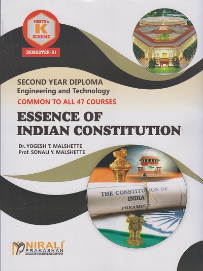 ESSENCE OF INDIAN CONSTITUTION (COURSE CODE 313002) - For MSBTE K Scheme – Semester 3 - Second Year Diploma Engineering Courses (Common To All 47 Courses) | Dr. Yogesh Malshette, Sonali Malshette | Nirali Prakashan