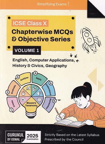 ICSE CLASS X CHAPETERWISE MCQS & OBJECTIVE SERIES VOL I ENGLISH, COMPUTER APPLICATION, HISTORY & CIVICS, GEOGRAPHY | GURUKUL OSWAL