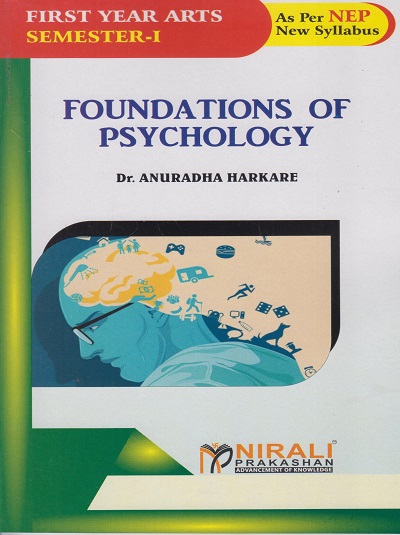 FOUNDATIONS OF PSYCHOLOGY For F.Y.B.A. (Semester 1)