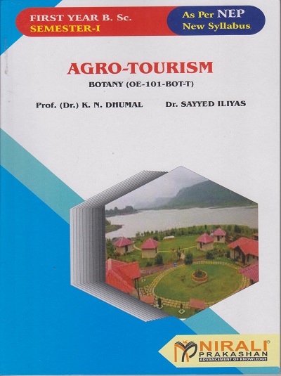 AGROTOURISM - For First Year BSc Botany - Semester 1 - As Per NEP Syllabus - SPPU | Nirali Prakashan