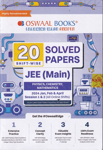 20 SHIFT WISE SOLVED PAPERS JEE MAIN PHYSICS CHEMISTRY MATHEMATICS | OSWAAL BOOKS