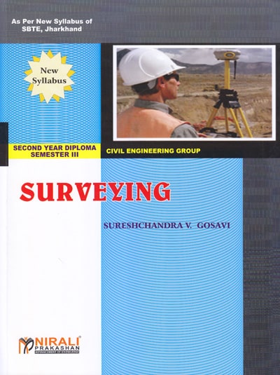 SURVEYING (Second Year Civil Engineering Semester 3 - As Per SBTE Jharkhand Syllabus Polytechnic)