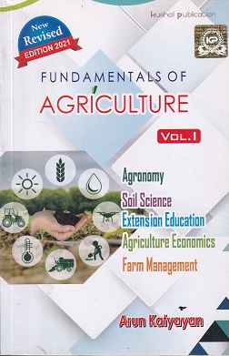 FUNDAMENTALS OF AGRICULTURE VOLUME 1 | ARUN KATYAYAN | KUSHAL PUBLICATION