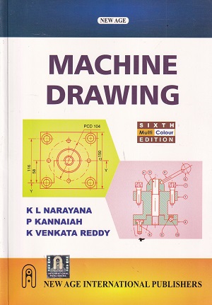 MACHINE DRAWING | K L NARAYANA | NEW AGE