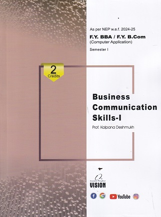 BUSINESS COMMUNICATION SKILLS I | KALPANA DESHMUKH | VISION