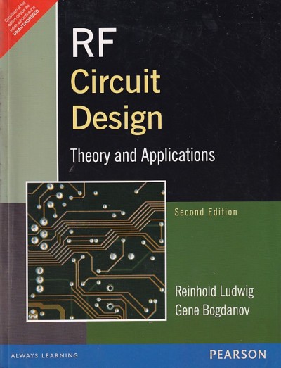 RF CIRCUIT DESIGN | REINHOLD LUDWIG , GENE BOGDANOV | Pearson