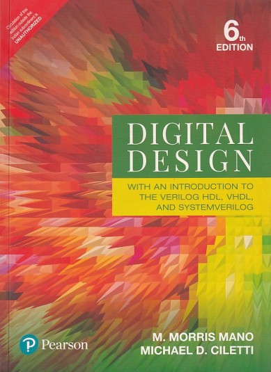 DIGITAL DESIGN | M. MORRIS MANO , MICHAEL D. CILETTI | Pearson