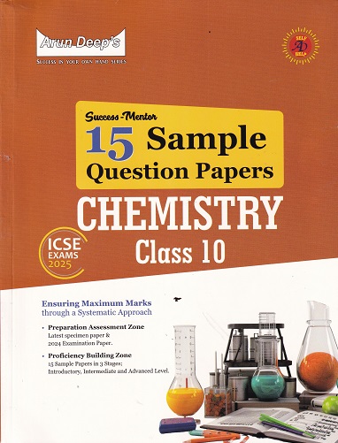 SUCCESS MENTOR 15 SAMPLE QUESTION PAPERS CHEMISTRY CLASS 10TH | ARUN DEEPS
