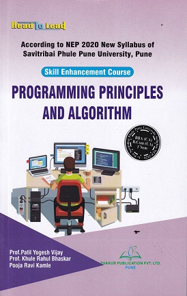 PROGRAMMING PRINCIPLES AND ALGORITHMS | YOGESH VIJAY PATIL | THAKUR
