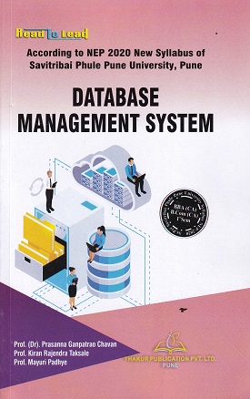 DATABASE MANAGEMENT SYSTEM | PRASANNA GANPATRAO CHAVAN | THAKUR