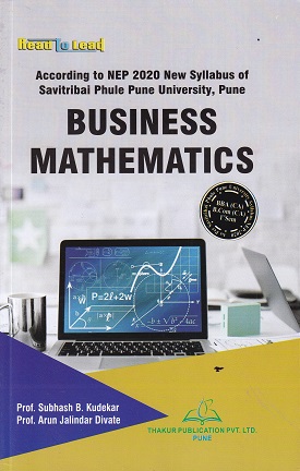 BUSINESS MATHEMATICS | SUBHASH B KUDEKAR | THAKUR