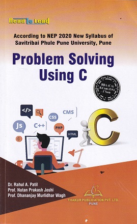 PROBLEM SOLVING USING C | RAHUL A PATIL | THAKUR