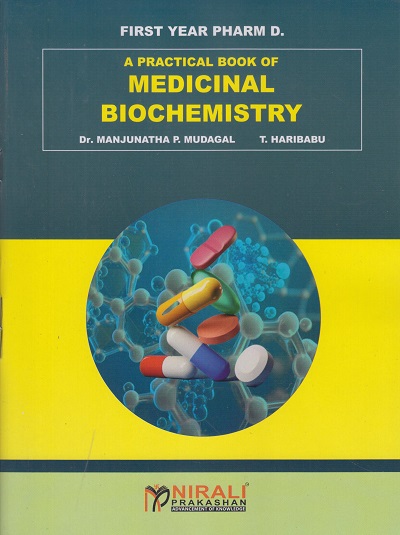 A Practical Book of MEDICINAL BIOCHEMISTRY As Per PCI Regulations First Year Pharm. D. | Nirali Prakashan