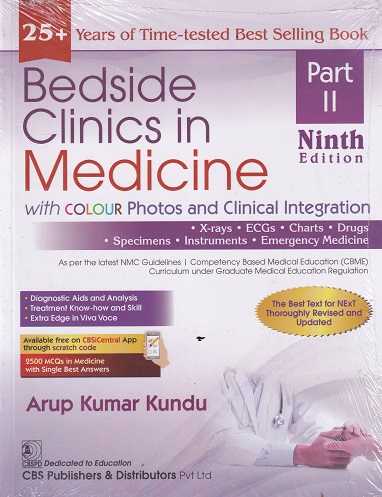 BEDSIDE CLINICS IN MEDICINE WITH COLOUR PHOTOS AND CLINICAL INTEGRATION PART II | ARUN KUMAR KUNDU | CBS