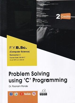 PROBLEM SOLVING USING C PROGRAMMING | POONAM PONDE | VISION