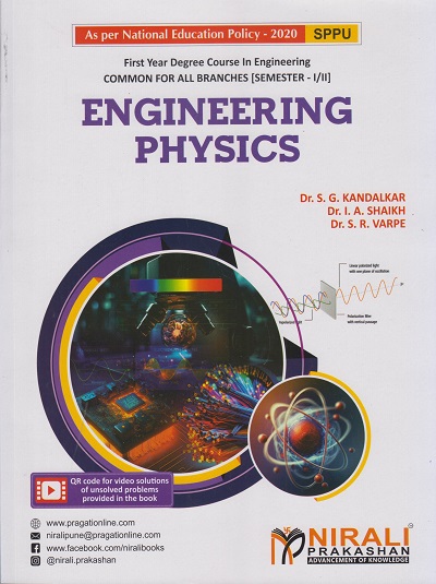 ENGINEERING PHYSICS For SPPU Semester 1 & 2 - First Year Degree Course In Engineering | Kandalkar, Shaikh, Varpe | Nirali Prakashan
