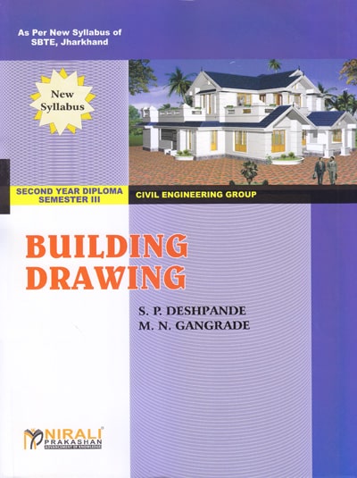 BUILDING DRAWING (Second Year Civil Engineering Semester 3 - As Per SBTE Jharkhand Syllabus Polytechnic)