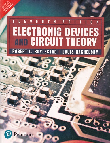 ELECTRONIC DEVICES AND CIRCUIT THEORY | ROBERT L BOYLESTAD | PEARSON