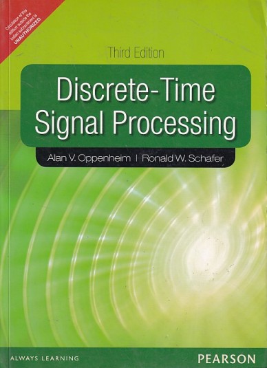 DISCRETE TIME SIGNAL PROCESSING | ALAN V. OPPENHEIM , RONALD W. SCHAFER | Pearson
