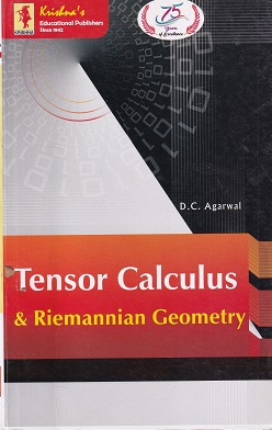 TENSOR CALCULUS & RIEMANNIAN GEOMETRY | D C AGARWAL | KRISHNA