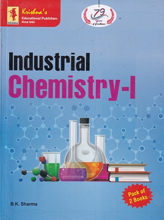 SET OF TWO BOOKS | INDUSTRIAL CHEMISTRY I & II | B K SHARMA | KRISHNA