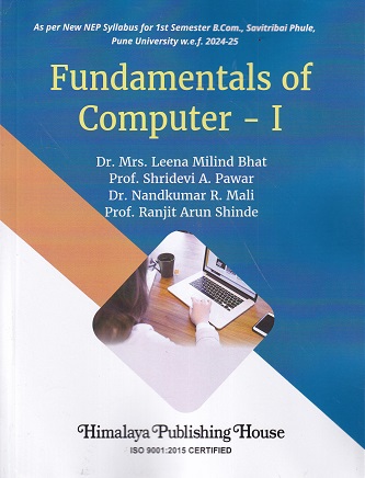 FUNDAMENTALS OF COMPUTER I | MRS LEENA MILIND BHAT | HIMALAYA