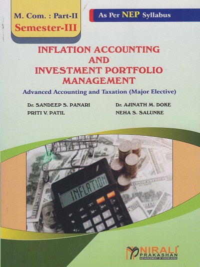 INFLATION ACCOUNTING &amp; INVESTMENT PORTFOLIO MANAGEMENT - Advanced Accounting and Taxation (Major Elective) - MCom Part 2 - Semester 3 | Nirali Prakashan