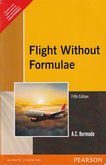 FLIGHT WITHOUT FORMULAE | A.C.KERMODE | Pearson