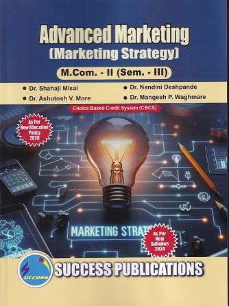 ADVANCED MARKETING MARKETING STRATEGY - SY MCom - Semester 3 | DR SHAHAJI MISAL | SUCCESS