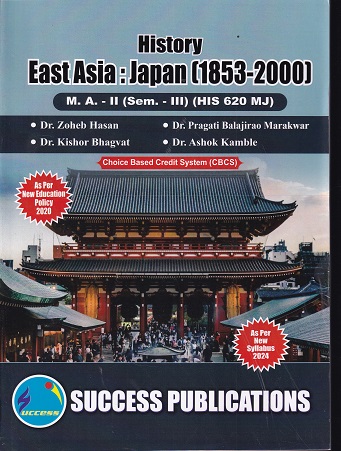 HISTORY EAST ASIA JAPAN 1853-2000 - SY MA - Semester 3 - HIS 620 MJ | ZOHEB HASAN | SUCCESS