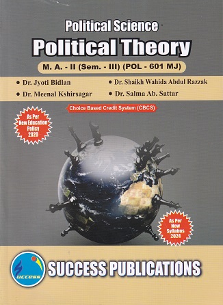 POLITICAL SCIENCE POLITICAL THEORY - SY MA - Semester 3 - POL 601 MJ | DR JYOTI BIDLAN | SUCCESS