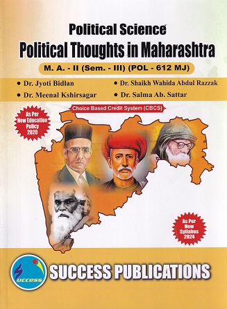 POLITICAL SCIENCE POLITICAL THOUGHTS IN MAHARASHTRA - SY MA - Semester 3 - POL 612 MJ | DR JYOTI BIDLAN | SUCCESS