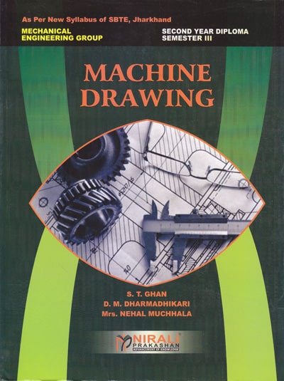 MACHINE DRAWING (Second Year Mechanical Engineering Semester 3 - As Per SBTE Jharkhand Syllabus Polytechnic)