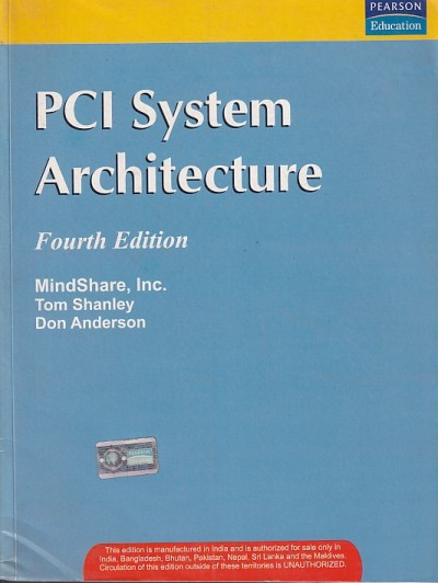 PCI SYSTEM ARCHITECTURE | MINDSHARE , INC . , TOM SHANLEY DON ANDERSON | Pearson