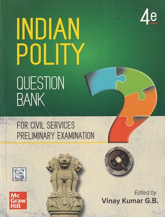 INDIAN POLITY QUESTION BANK | VINAY KUMAR G B | MC GRAW HILL