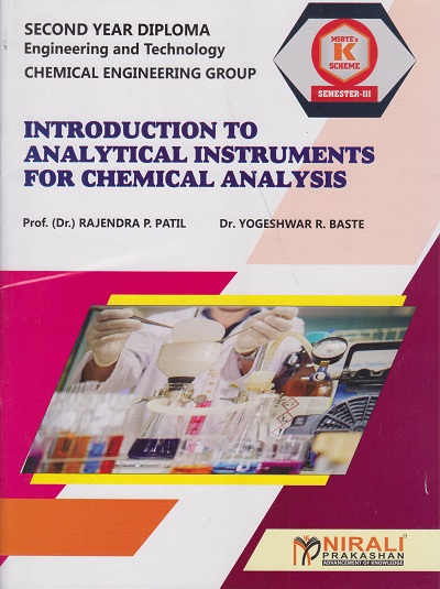 INTRODUCTION TO ANALYTICAL INSTRUMENTS FOR CHEMICAL ANALYSIS (COURSE CODE 313017) For Semester 3 Second Year Diploma In Chemical Engineering Group
