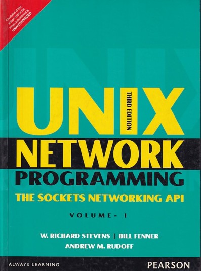 UNIX NETWORK PROGRAMING | W. RICHARD STEVENS , BILL FENNER , ANDREW M. RUDOFF | Pearson