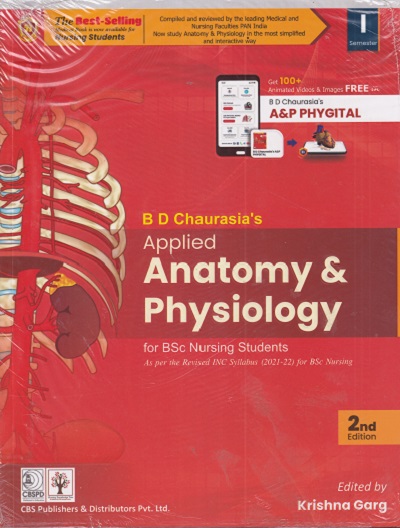 BD CHAURASIAs APPLIED ANATOMY & PHYSIOLOGY For BSc Nursing Students | KRISHNA GARG | CBS